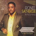 Ronee Sathekge - Ha Ke Tlohelwa Ke Wena