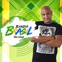 Banda Brasil - Vem Vem Ao Vivo