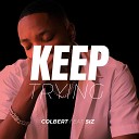 Colbert feat Siz - Keep Trying Radio edit