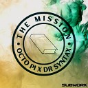 Octo PI Dr Syntax - The Mission