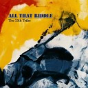 ALL THAT RIDDLE - Lord of Mud and Fleas
