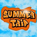 IX - Summer Trip