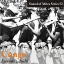 3 Young Luunda Men - Kwa Kazembe Okutomboka Kana Twana