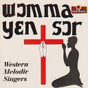 Western Melodic Singers - Gye Me Bra