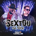 Hugo Castellari - Sextou na Ro a Ao Vivo