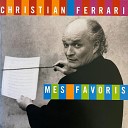 Christian Ferrari - Attends oh attends moi