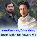 Imran Chenarwal Zubair Malang - Ra Ta Na Wai Halona