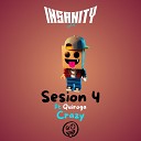 Insanity Pe feat Quiroga - Crazy Sesion 4