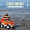 Anthony Doriand - Et La Vie Continue