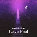 jagwinder singh - Love Feel