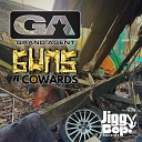 Grand Agent feat L E Square - Guns R4 Cowards