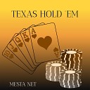 MESTA NET - TEXAS HOLD 'EM (Speed Up Remix)