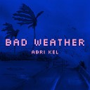 Abri Kel - Bad Weather