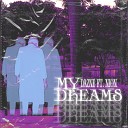 DAZNE NION - MY DREAMS