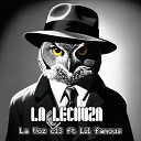 La Voz c13 feat Lil famous - La Lechuza La Voz C13