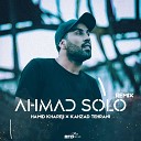 Ahmad Solo - Baghal 2 Remix
