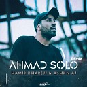 Ahmad Solo - Raha Remix