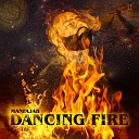 Manfajah - Dancing Fire