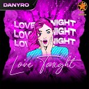 Danyro - Love Tonight
