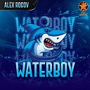 Alex Rogov - Waterboy