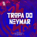 Mc LcKaiique Dj Gordinho Da VF DJ Menezes feat MC… - Tropa do Neymar