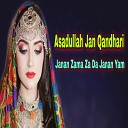 Asadullah Jan Qandhari - Za Bandi Karam