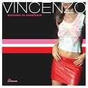 Vincenzo - Can You Feel What I Feel Dub Mix