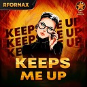 RFornax - Keeps Me Up
