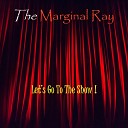 The Marginal Ray - Miss M t o