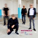 Waterback - But Not Your Love