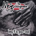 Mojo & The Boogieman - I'd Never Be The Same Without You