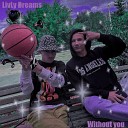 Livly Dreams - Without You