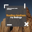 Floating Brothers - My Feelings