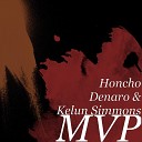 Honcho Denaro Kelun Simmons - MVP