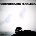 Rob C Music - Surprise Me