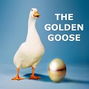 The Golden Goose - The moody Princess