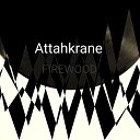 Attahkrane - Firewood
