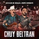 Los Hijos De Sinaloa Grupo Comnbate - Chuy Beltran