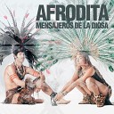 AFRODITA - La Reina del Panal