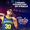 Teedy na voz - O Assunto Diferenciado da Favela