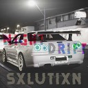 SXLUTIXN - Night Drift
