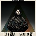Kira Skov - Unsteady