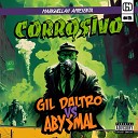 Gil Daltro Abysmal feat Infoguerra Aganju… - Tribunal de Rua