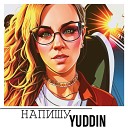 YUDDIN - Напишу