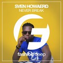 Sven Howard - Never Break