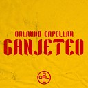 Orlando Capellan - Ganjeteo
