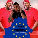 mc leon - Tropa da Europa