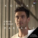 Kostas Martakis - Forever Tonight