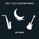 Cozy Jazz Sleeping Music - Kiss the Sky