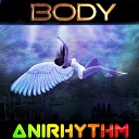 AniRhythm - Body Extended Dance Mix